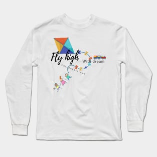 Fly high with dream Long Sleeve T-Shirt